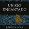 Un rio encantado