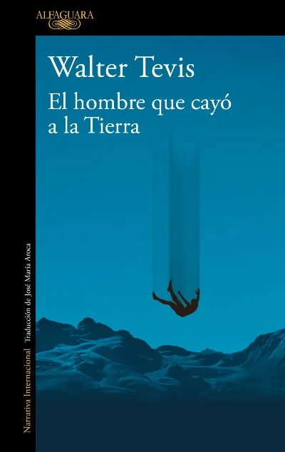 El hombre que cayo a la Tierra