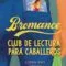 Bromance. Club de lectura para caballeros