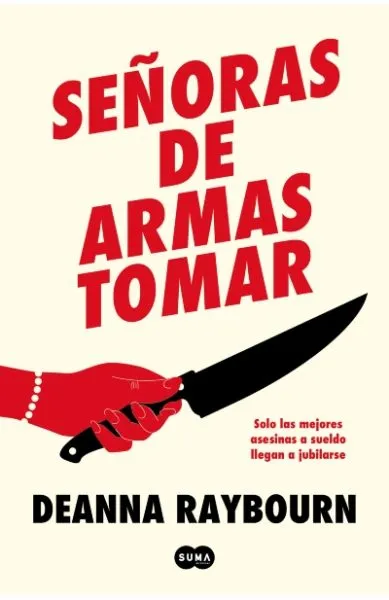 Senoras de armas tomar