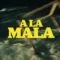 a la mala