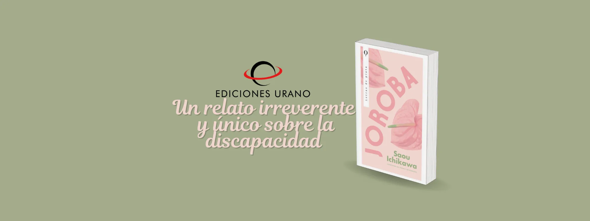 Joroba: un relato irreverente y único sobre la discapacidad